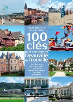 Bertrand.pt - 100 Clés Pour Comprendre Deauville Et Trouville