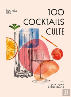 Bertrand.pt - 100 Cocktails Culte