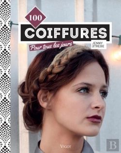 Bertrand.pt - 100 Coiffures Pour Tous Les Jours