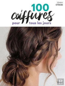 Bertrand.pt - 100 Coiffures Pour Tous Les Jours