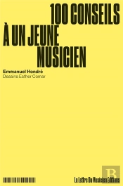 100 Conseils À Un Jeune Musicien