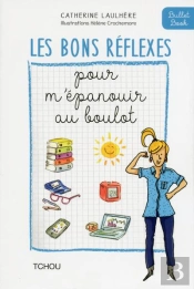 100 Conseils Pour M'Epanouir Dans Mon Boulot