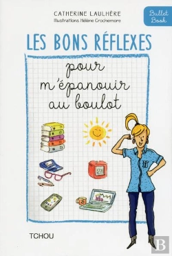 Bertrand.pt - 100 Conseils Pour M'Epanouir Dans Mon Boulot