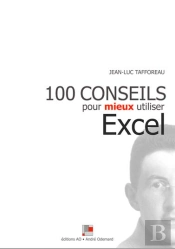 100 Conseils Pour Mieux Utiliser Excel