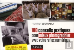 Bertrand.pt - 100 Conseils Pratiques Pour Mieux Photographier Avec Votre Réflex Numérique