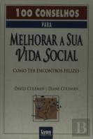 100 Conselhos para Melhorar a Sua Vida Social