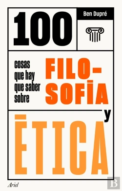 Bertrand.pt - 100 Cosas Que Hay Que Saber Sobre Filosofía Y Ética