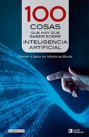 100 Cosas Que Hay Que Saber Sobre Inteligencia Artificial