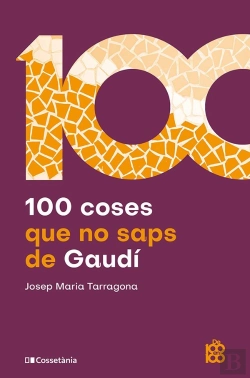 Bertrand.pt - 100 Coses Que No Saps De Gaudi