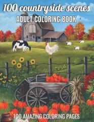 100 Countryside Scenes Adult Coloring Book