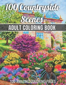 Bertrand.pt - 100 Countryside Scenes Adult Coloring Book