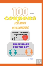 100 Coupons For Adult Relationships