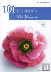 100 Creations En Papier