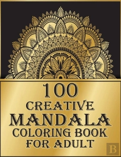 Bertrand.pt - 100 Creative Mandala Coloring Book For Adult