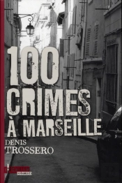 100 Crimes A Marseille