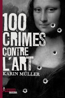 Bertrand.pt - 100 Crimes Contre L'Art