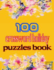 100 Crossword Holiday Puzzles Book