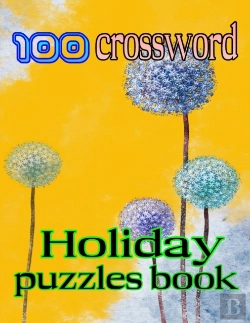 Bertrand.pt - 100 Crossword Holiday Puzzles Book