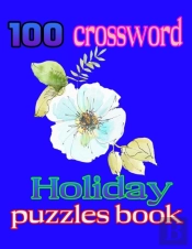 100 Crossword Holiday Puzzles Book