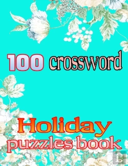 Bertrand.pt - 100 Crossword Holiday Puzzles Book