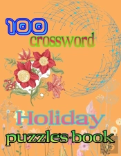 100 Crossword Holiday Puzzles Book