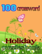 100 Crossword Holiday Puzzles Book