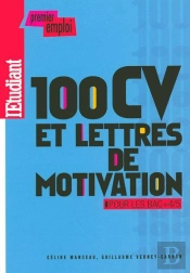 100 Cv Et Lettres De Motivation ; Pour Les Bac +4/5