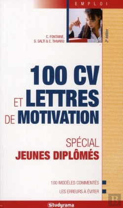 Bertrand.pt - 100 Cv Et Lettres De Motivation ; Spécial Jeunes Diplomés (3e Édition)