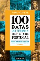 100 Datas que Fizeram a História de Portugal