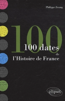 Bertrand.pt - 100 Dates De L'Histoire De France