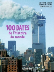 100 Dates De L'Histoire Du Monde