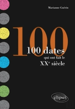 Bertrand.pt - 100 Dates Qui Ont Fait Le Xxe Siècle