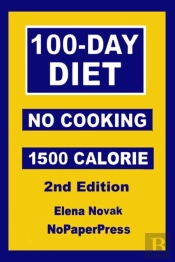 100-Day No-Cooking Diet - 1500 Calorie