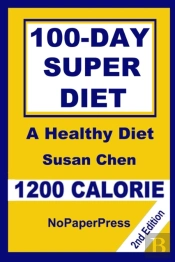 100-Day Super Diet - 1200 Calorie