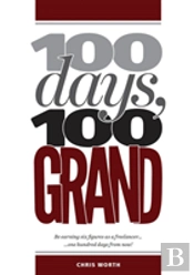 100 Days, 100 Grand