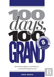 100 Days, 100 Grand