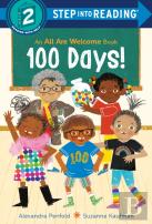 100 Days! (An All Are Welcome Early Reader)