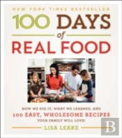 100 Days Of Real Food