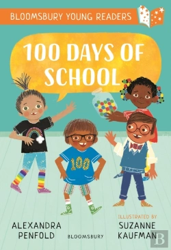Bertrand.pt - 100 Days Of School: A Bloomsbury Young Reader