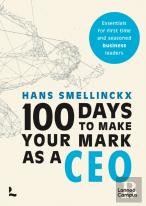 100 Days To Make Your Mark As A Ceo