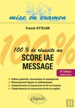 Bertrand.pt - 100% De Réussite Au Score Iae Message (3e Édition)