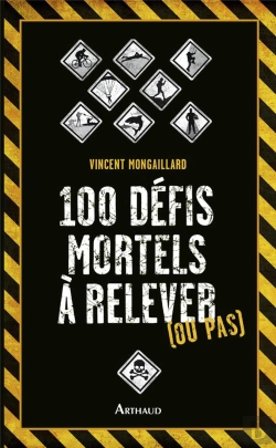 Bertrand.pt - 100 Defis Mortels A Relever (Ou Pas)