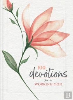 Bertrand.pt - 100 Devotions For The Working Mom