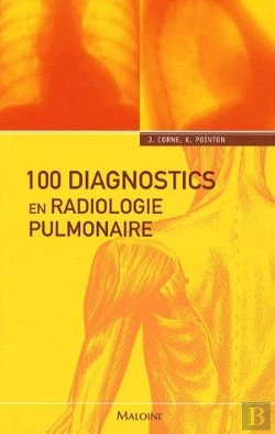 Bertrand.pt - 100 Diagnostics En Radiologie Pulmonaire