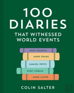 Bertrand.pt - 100 Diaries That Chronicled World Events