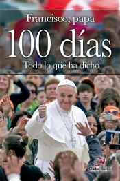 100 Días. Todo Lo Que Ha Dicho