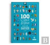 100 Dieux Et Héros De La Mythologie Grecque