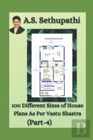 100 Different Sizes Of House Plans As Per Vastu Shastra