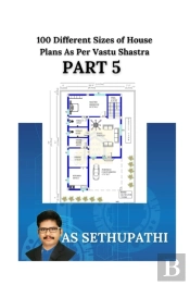 100 Different Sizes Of House Plans As Per Vastu Shastra
