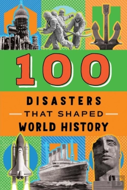 Bertrand.pt - 100 Disasters That Shaped World History